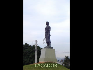 LAÇADOR