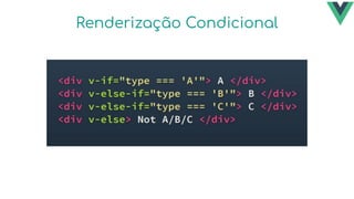 Renderização Condicional
 