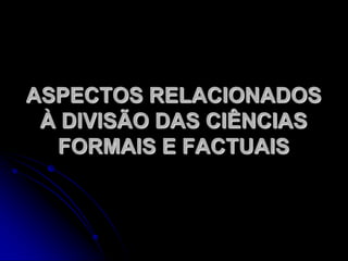 CLASSIFICAÇÃO DE BUNGE