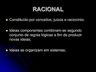 GRAU DE SUFICIÊNCIA EM RELAÇÃO AO CONTEÚDO E MÉTODO DE PROVAFormais :São suficientes em relação ao seus 	conteúdos e métodos de prova.Factuais:Dependem do “fato” e do “fato experimental” 	para sua convalidação.