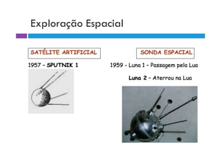 Exploração Espacial
 