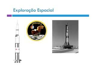 Exploração Espacial
 