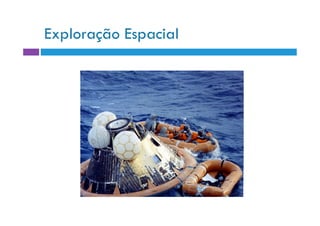 Exploração Espacial
 