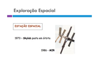 Exploração Espacial
 
