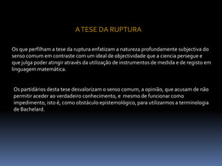 Permite compreender e prever com rigor a ocorrência dos fenómenos;