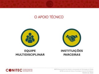 O APOIO TÉCNICO
 