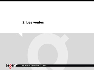 2. Les ventes
 