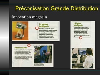 Innovation magasin Préconisation Grande Distribution 