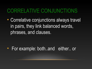 Conjunction and its type | PPT