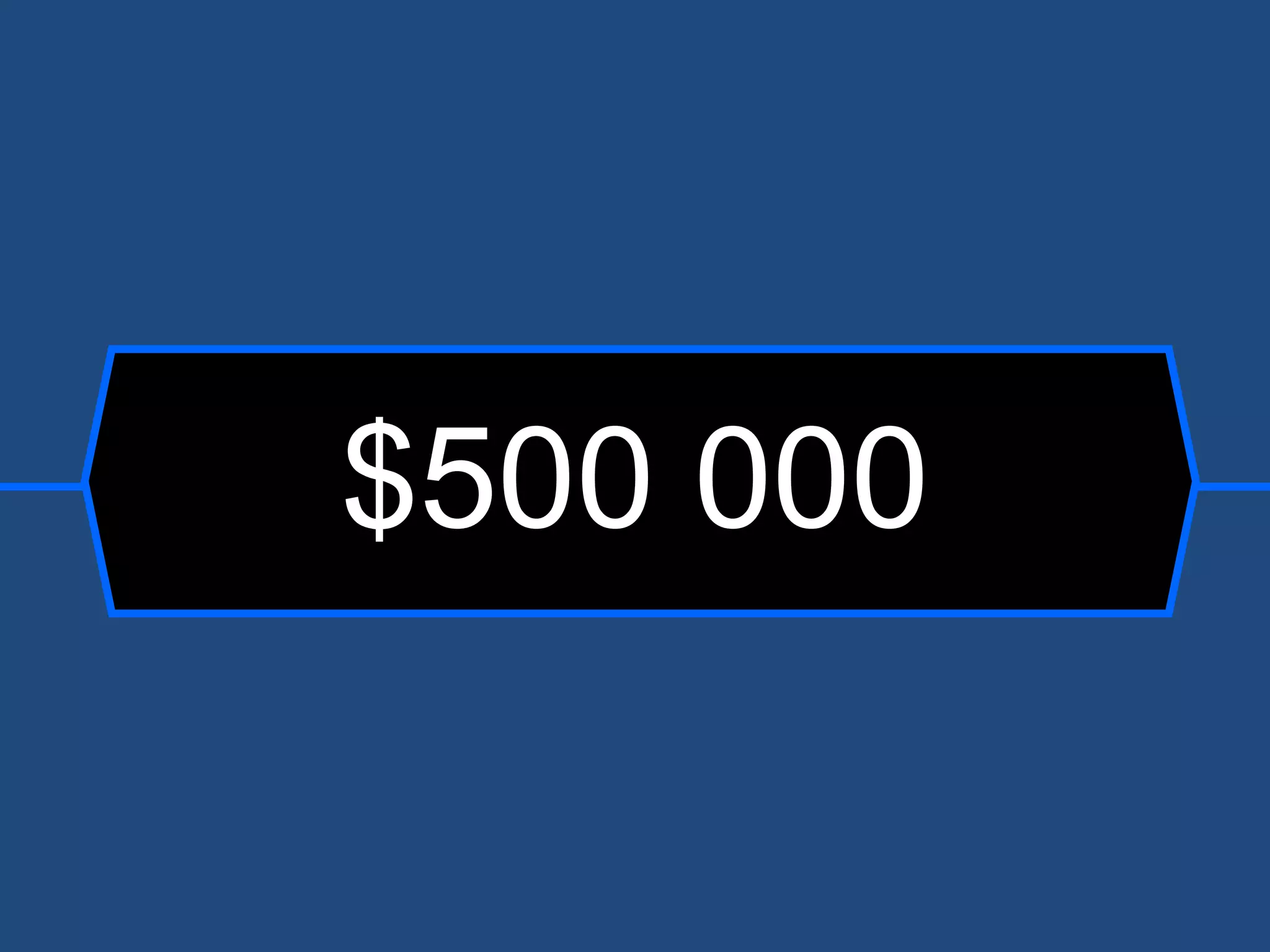 $500 000 