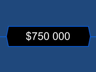 $750 000 