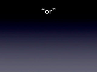“or”
 