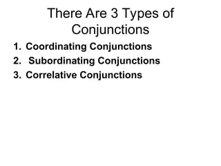 definition and types of Conjunctions.ppt