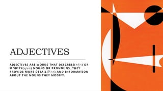 CONJUNCTIONS AND ADJECTIVES PRESENTATION | PPTX