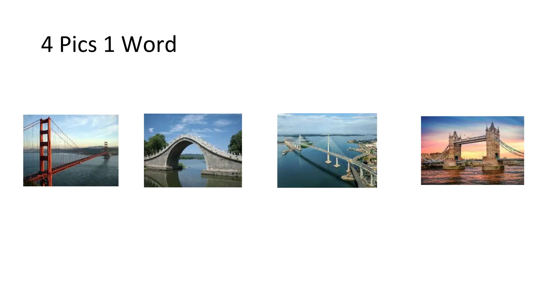 4 Pics 1 Word