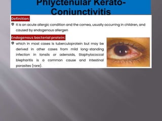 Phlyctenular Kerato-
Conjunctivitis