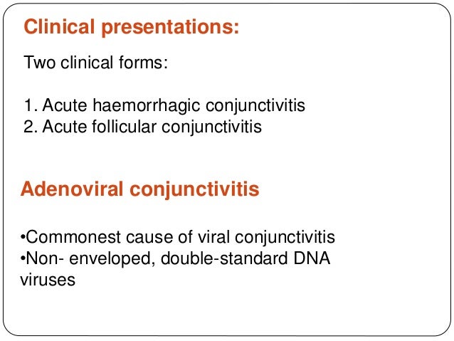 Conjunctivitis Conjunctivitis