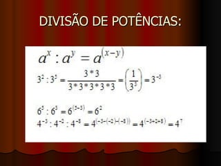 DIVISÃO DE POTÊNCIAS: 