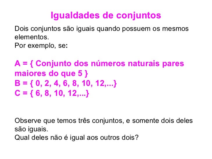 Considere Os Conjuntos A Seguir Podemos Considerar Como Conjuntos Iguais