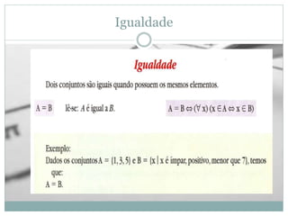 Igualdade
 