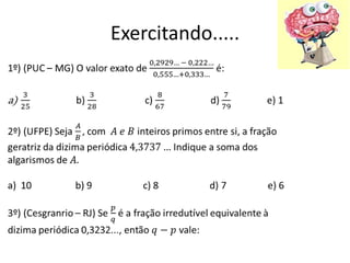 Exercitando.....
 