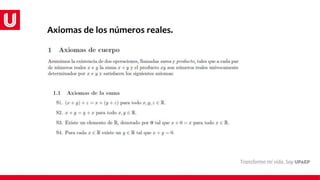 Axiomas de los números reales.
 