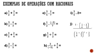 IRRACIONAIS (𝕀 ou Ir ou ℚ′)
São os números que não podem ser escrito na forma fracionária, com
numerador inteiro (Z) e den...