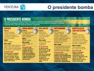 O presidente bomba 