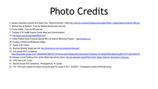 Photo Credits2. Jackson Laboratory scientist wins Shaw Prize, "Nobel of the East“ (1960) http://www.jax.org/news/images/pressimages/300dpi_images/coleman/coleman1960.jpg3.  Biochemistry at Stanford.  From the Stanford Biochemistry web site. 5. Francis Collins.  From the NIH web site.7.  Courtesy of UF Health Science Center News and Communications14. http://apod.nasa.gov/apod/ap080225.html17. Institut Pasteur Korea Conducts Special 'IPK Life Science Mentoring' Program .  http://ip-korea.org20. Courtesy of Weill Cornell Medical College21.  Figure by M. Conlon24.  Bruckner Building Supply web site. http://brucknernyc.com/our-products/in-the-yard/25.  First annual VIVO Conference. https://picasaweb.google.com/110849244647388519713/FirstAnnualVIVONationalConference2010?authkey=Gv1sRgCP6K8LDBpOrKLg#551275718424189315438. Abraham Lincoln Building of the  Unites States Agricultural Library. http://en.wikipedia.org/wiki/File:United_States_National_Agricultural_Library.jpg40.  VIVO map by M. Conlon41.  Second annual VIVO conference.  Photographs by  M. Conlon42.  The  VIVO team outside the Gaylord during the great DC quake of 2011.  8/22/2011.  Photograph courtesy of Michelle Issing.