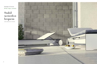 Schweiger & Viererbl

     RIVA Liege / sunbed




     Stabil
     wetterfest
     bequem
     Stable, weatherproof and comfortable




20
 