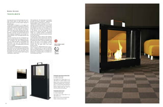 S t u d i o Ve r t i j e t

     T R AV E L M AT E


     Das reisende Feuer. Die Technologie des rauch-    The travelling fire. The technology of smokeless
     freien Feuers bietet vor allem eines: das Los-    fire offers one thing in particular – releasing the
     lösen des Feuers von einem festen Standort in     fire from being in a fixed place in the home.
     der Wohnung.                                      TRAVELMATE makes it possible to set up an
     TRAVELMATE ermöglicht es, die eigene voll-        individual, full-value fireplace and source of heat
     wertige stimmungsvolle Feuerstelle und Wärme-     that really sets the mood, with no complications
     quelle unkompliziert an jedem gewünschten Ort     and wherever you want it: On the carpet, on the
     aufzustellen – auf dem Teppich, am Esstisch,      dining table, next to the sofa, on the terrace, or
     neben dem Sofa, auf der Terrasse oder im Gar-     in the garden, now the atmosphere of the
     ten –, um so überall die Atmosphäre des Feuers    fireside can be enjoyed anywhere. The formal
     genießen zu können. Die formale Anlehnung an      design as a stylised suitcase unmistakeably
     einen stilisierten Reisekoffer kommuniziert un-   conveys the notion that this is an item not bound
     missverständlich eine Ortsungebundenheit des      to any fixed location.
     Objektes.                                         The glass pane, which is held on with magnets,
     Nur zum Anzünden wird die mit Magneten ge-        is only removed in order to light the fire. Once the
     haltene Scheibe einfach kurz abgenommen. Da-      glass pane has been replaced, the fuel tank can
     nach ermöglicht der feine Edelstahlschieber       be opened and closed, using the stainless steel
     vorne am Gerät das Öffnen und Schließen des       slide at the front of the fireplace, thereby
     Brenntanks und somit die Regulierung der          allowing the flames to be regulated from the
     Flamme von außen. Die Glasscheibe schützt das     outside. Now the glass pane once again
     Feuer nun wieder.                                 protects the fire.
     Der Sockel für Ihr TRAVELMATE im Innenbereich –   The base for your TRAVELMATE when using in-
     ganz einfach und ohne Montage stellen Sie das     doors – simple and with no need for assembly,
     Kofferfeuer auf den Sockel und genießen die       place the portable fireplace onto the base and
     Atmosphäre des Feuers aus einer ganz neuen        enjoy the fire’s ambiance from a completely new
     Perspektive. Für einen sicheren Stand sorgt ein   perspective. Increased safety is provided by a
     umlaufender unterer Rand.                         surrounding lower frame.




                                                                                                              Travelmate ohne Sockel / without base
                                                                                                              Art. 40000 schwarz / black
                                                                                                              Art. 40000_w weiß / white
                                                                                                              Höhe / height 50 cm; Breite / width 70 cm;
                                                                                                              Tiefe /depth 20 cm; Gewicht / weight ca. 25 kg
                                                                                                              Material: Stahl, schwarz pulverbeschichtet,
                                                                                                              Glaskeramik, Edelstahl; Tank: 1 Liter; Brenn-
                                                                                                              dauer: 3–4 Stunden, Brennmittel: Bioethanol
                                                                                                              Material: steel black powder coated, glass-
                                                                                                              ceramics, stainless steel; tank: 1 litre; 3–4
                                                                                                              hours burning time; fuel: bioethanol


                                                                                                              Travelmate Sockel / base
                                                                                                              Art. 40010 schwarz / black
                                                                                                              Art. 40010_w weiß / white
                                                                                                              Höhe / height 70 cm; Breite / width 70 cm;
                                                                                                              Tiefe / depth 20 cm
                                                                                                              Material: Stahl, schwarz pulverbeschichtet
                                                                                                              Material: steel black powder coated




44                                                                                                                                                             37
 