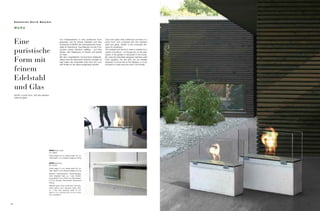 Sebastian David Büscher

     MURO


                                                              Aus Glasfaserbeton in eine puristische Form        Cast from glass fibre reinforced concrete in a
     Eine                                                     gegossen und mit feinem Edelstahl und Glas
                                                              kombiniert ist MURO die minimalistische Feuer-
                                                                                                                 purist form, and combined with fine stainless
                                                                                                                 steel and glass, MURO is the minimalist fire-
                                                              stelle für Bioethanol. Das Material und die Form   place for bioethanol.

     puristische                                              machen seinen Standort vielfältig – auf dem
                                                              Boden, dem Sideboard, im Garten und überall
                                                              im Haus.
                                                                                                                 The material and the form make it suitable for a
                                                                                                                 variety of locations – on the ground, on the side-
                                                                                                                 board, in the garden or anywhere in the house.
                                                              Mit dem mitgelieferten formschönen Edelstahl-      By using the beautifully designed stainless steel

     Form mit                                                 Haken wird der Brenntank stufenlos verstellt. Er
                                                              liegt neben der Feuerstelle oder kann am Loch
                                                              des Griffes an der Wand aufgehängt werden.
                                                                                                                 hook supplied, the fuel tank can be infinitely
                                                                                                                 adjusted. It can lie next to the fireplace, or it can
                                                                                                                 be fixed to a wall using the hole in the handle.

     feinem
     Edelstahl
     und Glas
     MURO: a purist form, with fine stainless
     steel and glass




                                                MURO klein / small
                                                Art. 50600
                                                Höhe / height 58 cm; Breite / width 49 cm;
                                                Tiefe /depth 17 cm; Gewicht /weight ca. 28 kg


                                                MURO groß / big
                                                Art. 50700
                                                Höhe / height 70 cm; Breite / width 58 cm;
                                                Tiefe /depth 15 cm; Gewicht/weight ca. 45 kg
                                                Material: Glasfaserbeton, Sicherheitsglas;
                                                Tank: Edelstahl; Tank: ca. 1 Liter, Tanköff-
                                                nung: Breite 15 cm, Tiefe 4 cm; Brenndauer:
                                                2,5–3,5 Stunden; Brennmittel: Bioethanol
                                                flüssig
                                                Material: glass fibre reinforced concrete,
                                                safety glass; tank stainless steel; tank:
                                                ca. 1 litre; tank opening: width 15 cm;
                                                depth 4 cm; burning time 2,5–3,5 hours;
                                                fuel: bioethanol




46                                                                                                                                                                       47
 