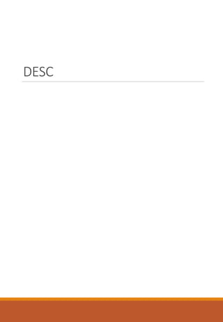DESC
 