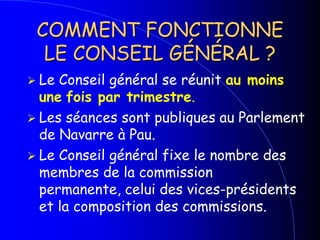 Le Nord et le Nord-Est : ce sont essentiellement des zones agricoles.Le Conseil général : Quel est son rôle ?Il intervient : pour améliorer la vie quotidienne des citoyens 