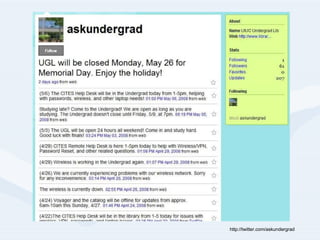 http://twitter.com/askundergrad 