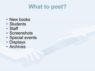 What to post? New books Students Staff Screenshots Special events Displays Archives 
