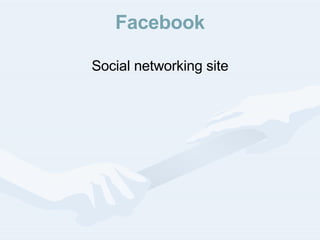 Facebook Social networking site 