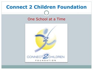 Connect 2 Children Foundation ,[object Object]