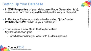 AD1387: Outside The Box: Integrating with Non-Domino Apps using XPages and Java - IBM Connect 2016