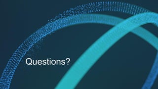 Questions?
 
