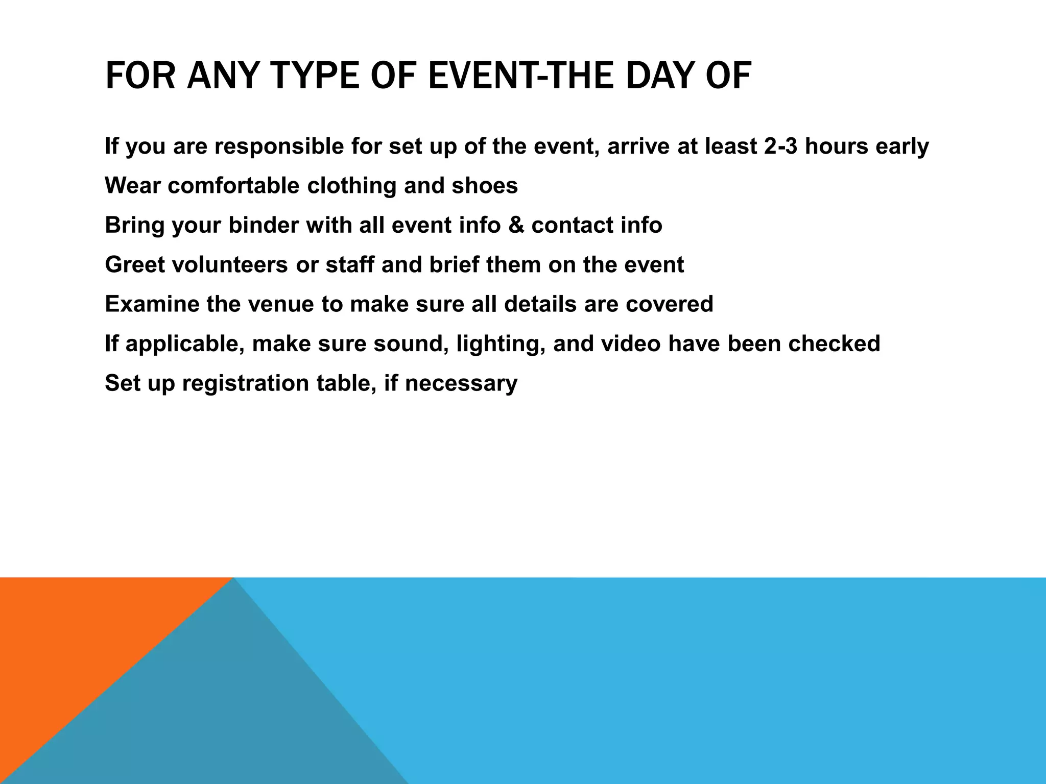 The Budget  Establish your budget from the beginning