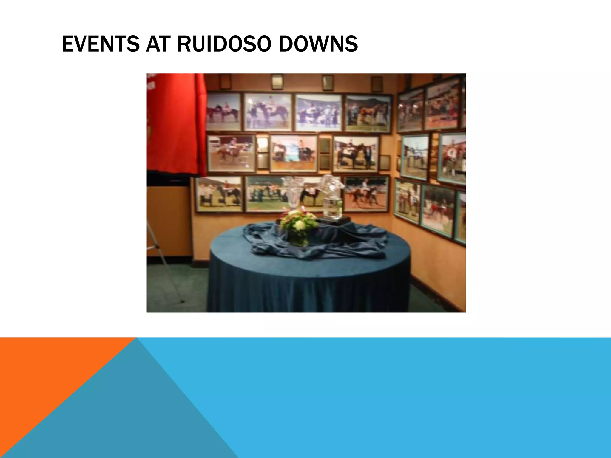 EVENTS AT RUIDOSO DOWNS