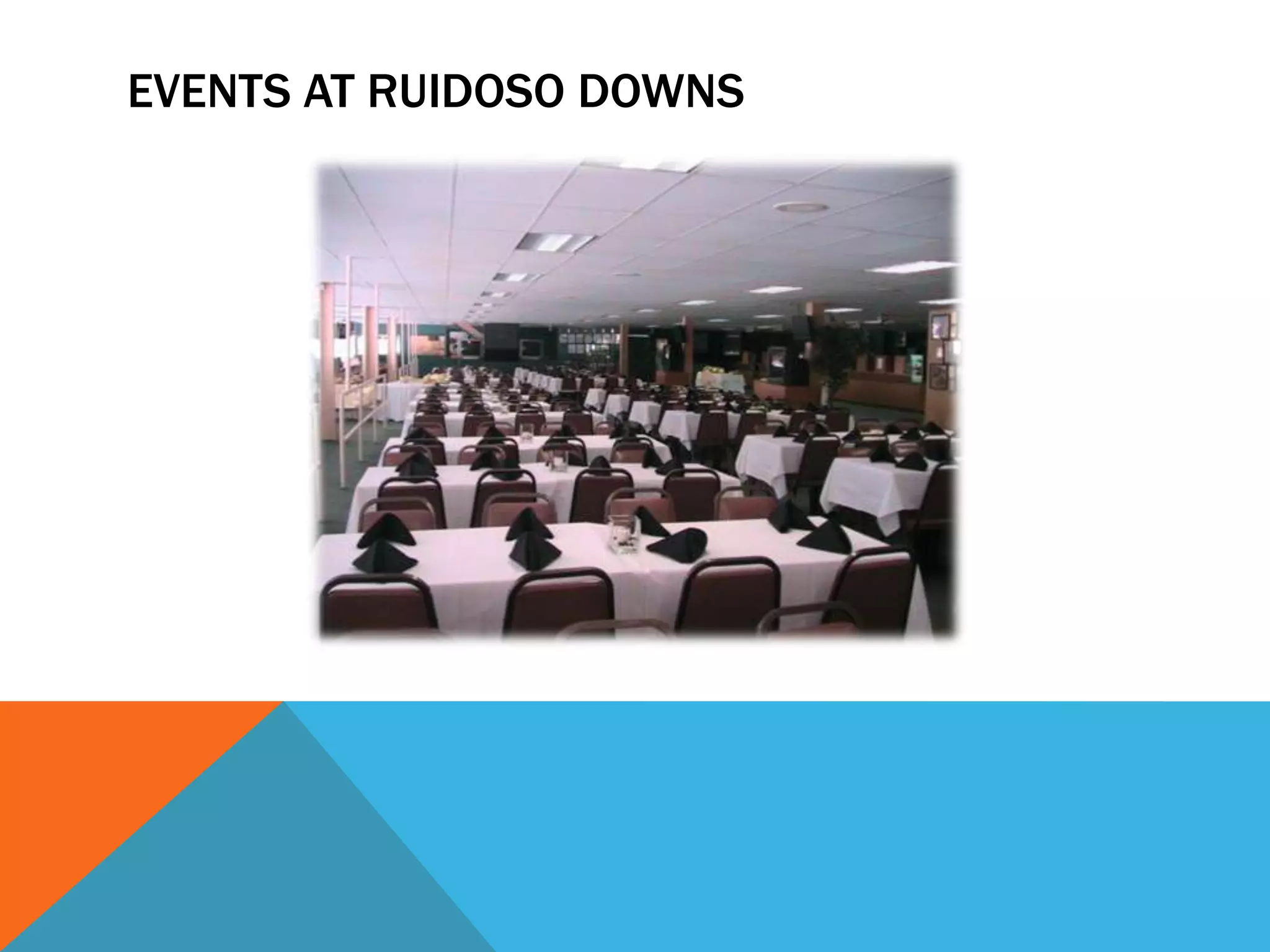 EVENTS AT RUIDOSO DOWNS
