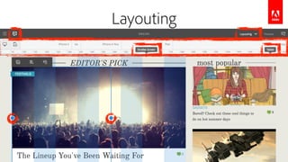 Adobe Experience Manager https://www.slideshare.net/GabrielWalt/aem-responsive
Layouting
 