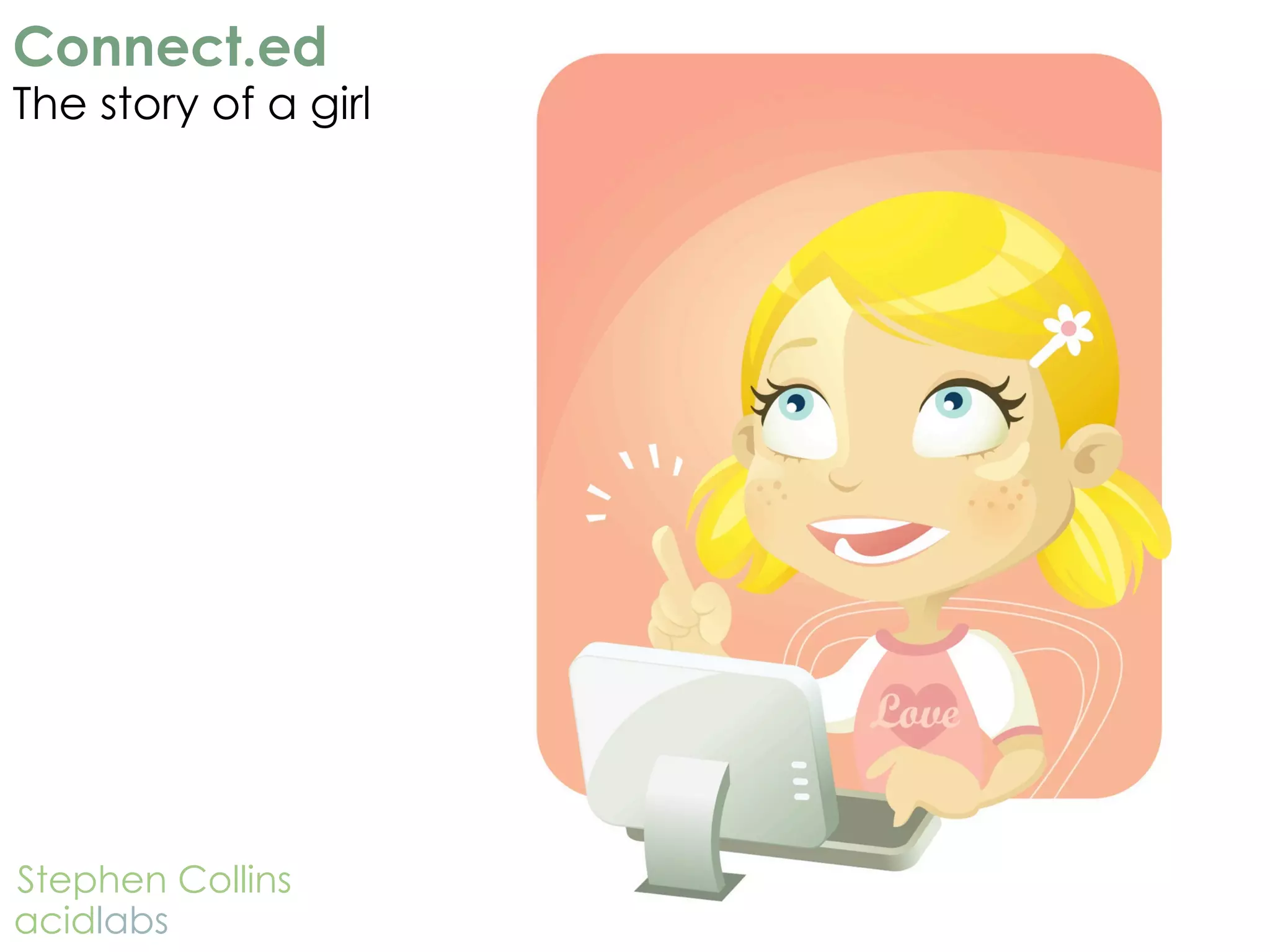 Connect.ed - The story of a girl