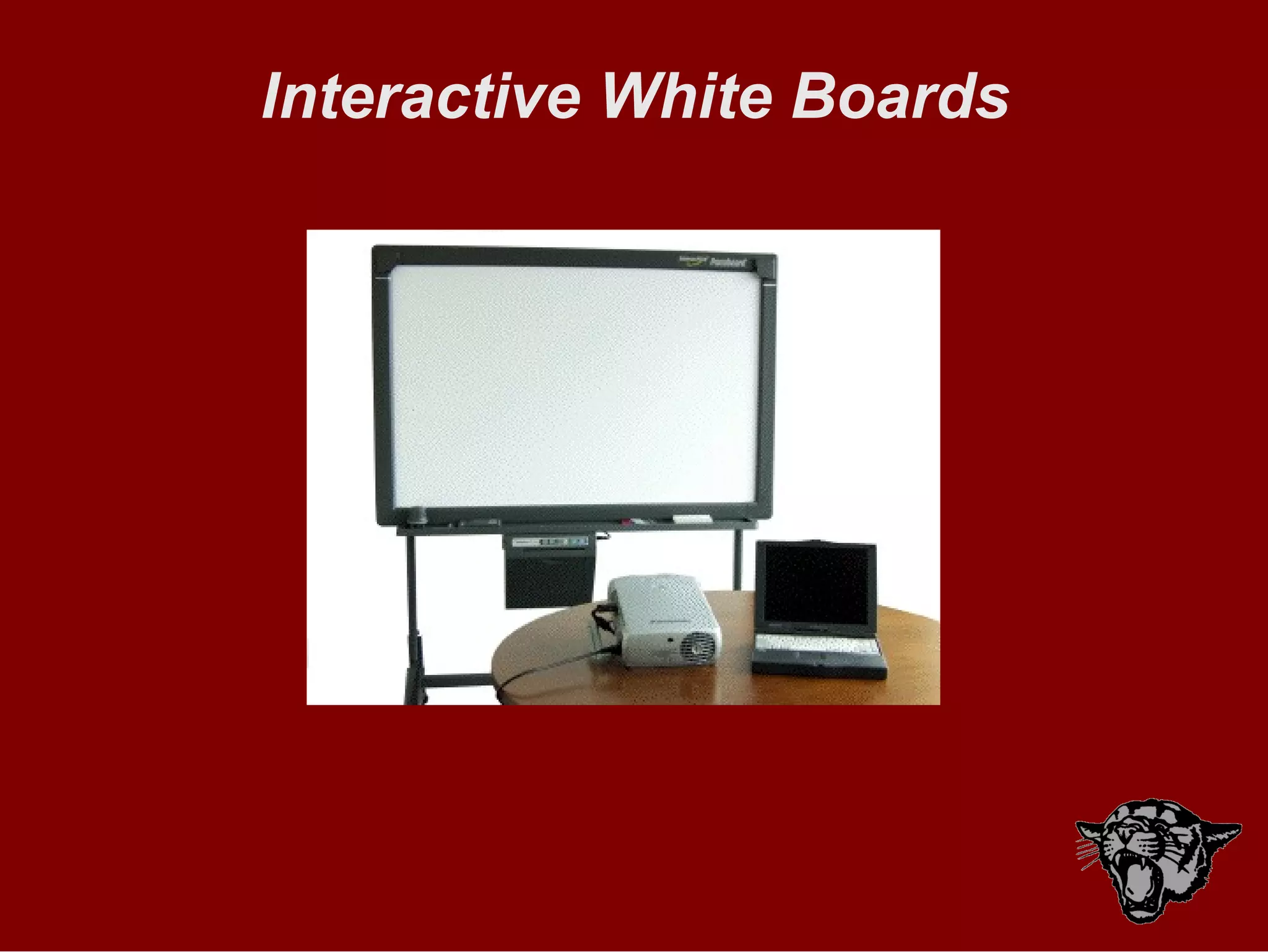 Interactive White Boards 