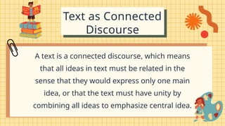 Text As Connected Discourse Module CONNECTED-DISCOURSE-WEEK-DAY ONE PPT pptx | PPTX