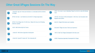 Other Great XPages Sessions On The Way
 