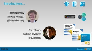 Introductions…
Martin Donnelly
Software Architect
@TweeterDonnelly
Brian Gleeson
Software Developer
@BGleesonIE
 