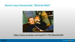 Dennis Leary Commercials: "Work the Web!"
https://www.youtube.com/watch?v=NV3bbwDa308
 